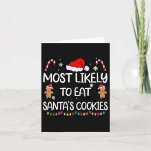 Most Likely To Eat Santas Cookies Family Christmas Card