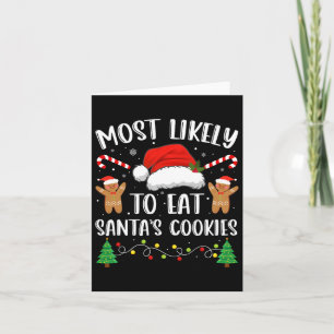 Most Likely To Eat Santas Cookies Family Christmas Card