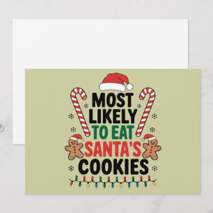 Most Likely To Eat Santas Cookies Family Christmas Holiday Card