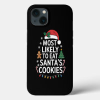 Most Likely To Eat Santas Cookies Family Christmas