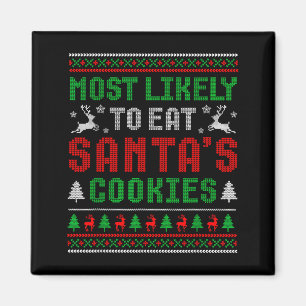 Most Likely To Eat Santas Cookies Family Christmas Magnet