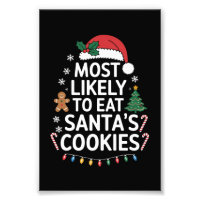 Most Likely To Eat Santas Cookies Family Christmas