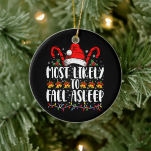 Most Likely To Fall Asleep Christmas Matching Ceramic Tree Decoration