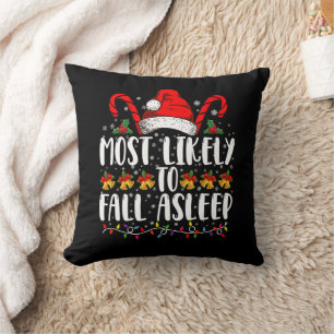 Most Likely To Fall Asleep Christmas Matching Cushion