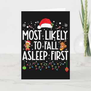 Most Likely To Fall Asleep First Fun Xmas Family Card