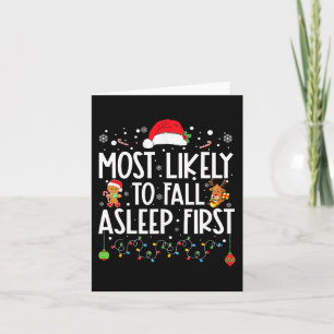 Most Likely To Fall Asleep First Fun Xmas Family  Card