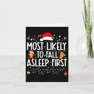Most Likely To Fall Asleep First Funny Xmas Family Card