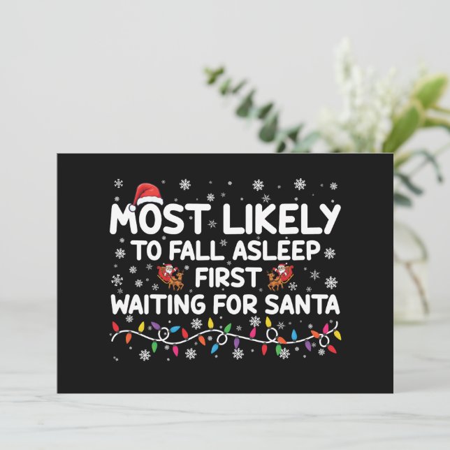 Most Likely To Fall Asleep First Funny Xmas Family Invitation (Standing Front)