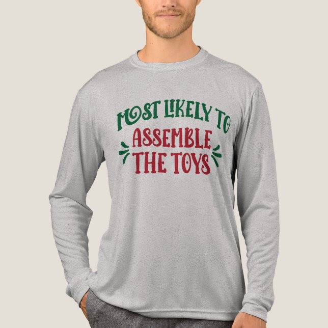 Most Likely To Family Group Funny Assemble Toys Tri-Blend Shirt (Front)