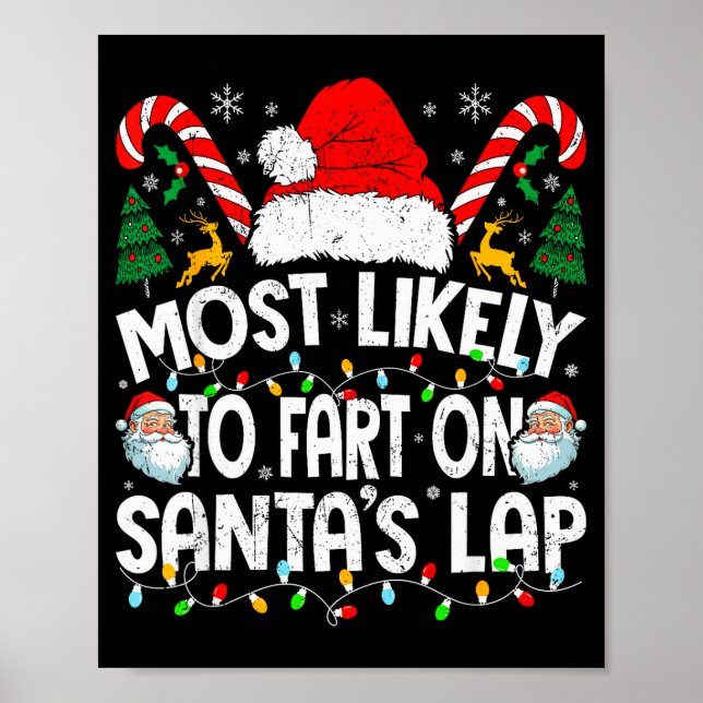 Most Likely To Fart On Santa’s Lap Family Matching Poster (Front)