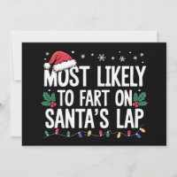 Most Likely To Fart On Santa's Lap Christmas Xmas