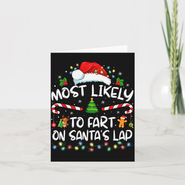 Most Likely To Fart On Santa's Lap Family Christma Card (Front)