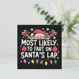 Most Likely To Fart On Santa's Lap Family Crew Holiday Card