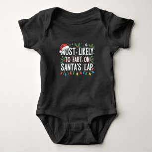 Most Likely To Fart On Santa's Lap Family Matching Baby Bodysuit