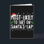 Most Likely To Fart On Santas Lap Family Matching  Card<br><div class="desc">Most Likely To Fart On Santas Lap Family Matching Christmas</div>