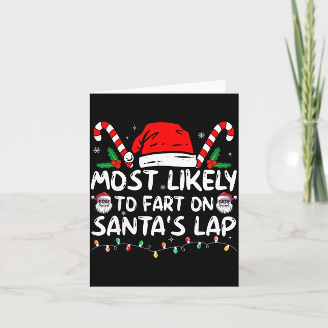 Most Likely To Fart On Santa's Lap Family Matching Card (Front)