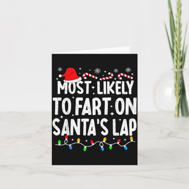 Most Likely To Fart On Santa's Lap Family Matching Card (Front)