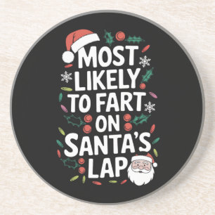 Most Likely To Fart On Santa's Lap Family Matching Coaster
