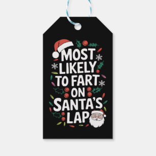 Most Likely To Fart On Santa's Lap Family Matching Gift Tags