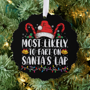 Most Likely To Fart On Santa's Lap Family Matching Tree Decoration Card