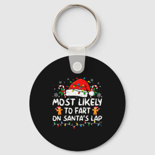 Most Likely To Fart On Santa's Lap Vintage Christm Key Ring