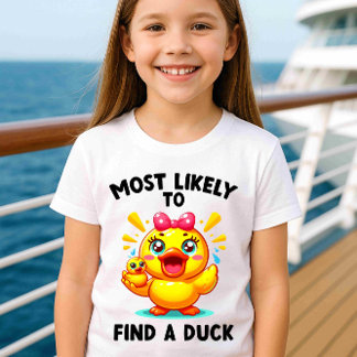 Most Likely to Find a Duck Funny Cruise Shirt