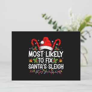 Most Likely To Fix Santa's Sleigh Family Christmas Invitation