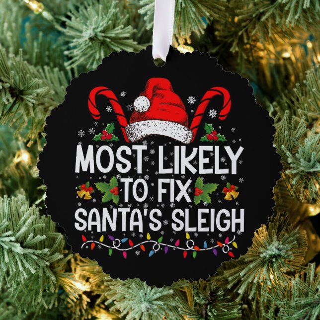 Most Likely To Fix Santa's Sleigh Family Christmas Tree Decoration Card (Insitu (Tree))