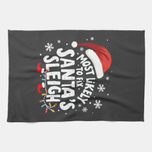 Most Likely to Fix Santa's Sleigh Handyman Xmas Tea Towel