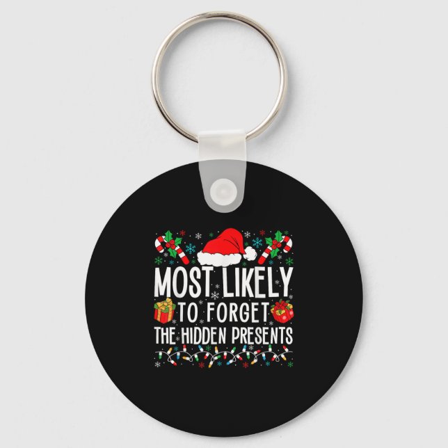 Most Likely To Forget The Hidden Funny Family Xmas Key Ring (Front)