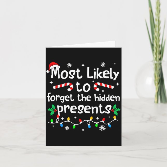 Most Likely To Forget The Hidden Present C-hristma Card (Front)