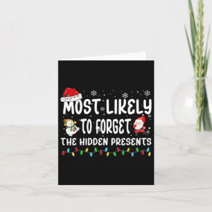 Most Likely To Forget The Hidden Presents Christma Card