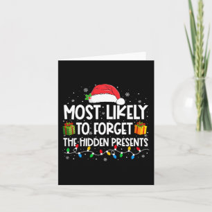 Most Likely To Forget The Hidden Presents Family C Card