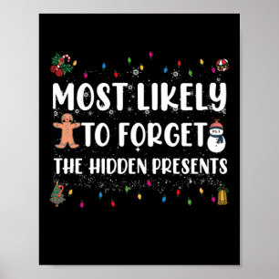 Most Likely To Forget The Hidden Presents Family Poster