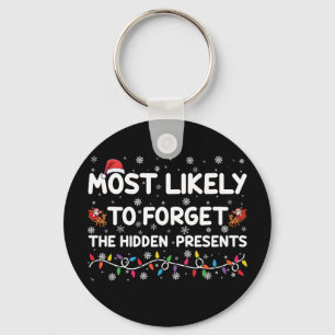 Most Likely To Forget The Hidden Presents Xmas Key Ring