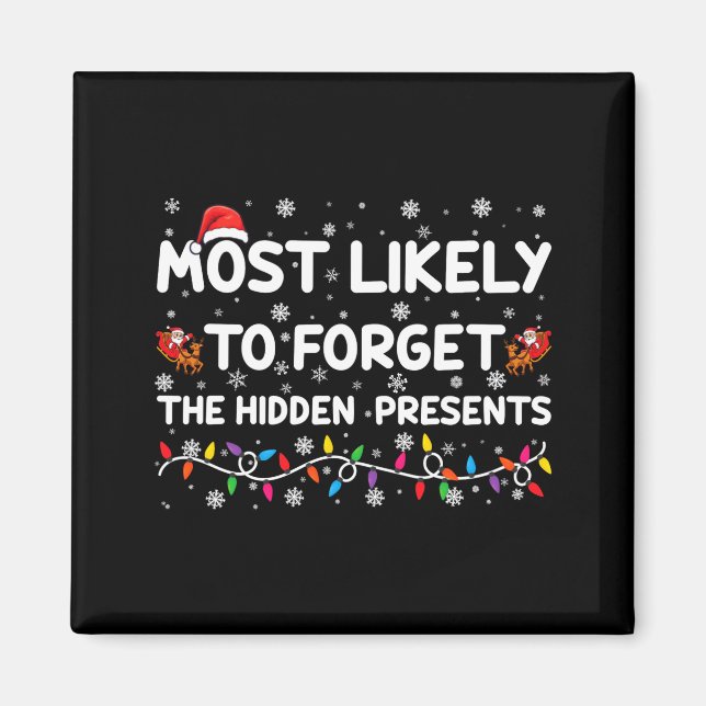 Most Likely To Forget The Hidden Xmas  Magnet (Front)