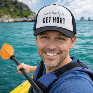 Most Likely To GET HURT Funny Cruise Trucker Hat