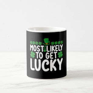 Most Likely To Get Lucky St Patrick's Day Irish Coffee Mug