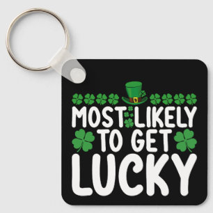 Most Likely To Get Lucky St Patrick's Day Irish Key Ring