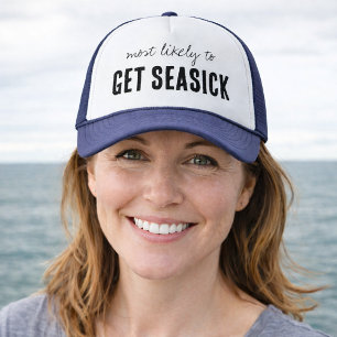 Most Likely To GET SEASICK Funny Cruise Trucker Hat
