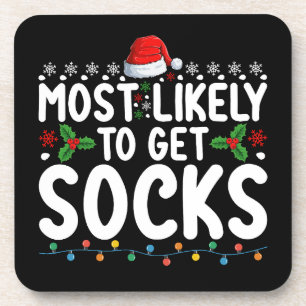 Most Likely To Get Socks Christmas Family Holiday Coaster