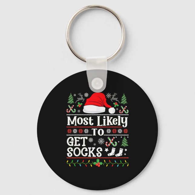 Most Likely To Get Socks - Family Christmas Pajama Key Ring (Front)