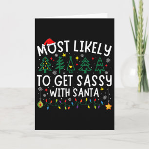 Most Likely To Get Sy With Santa Christmas Matchin Card