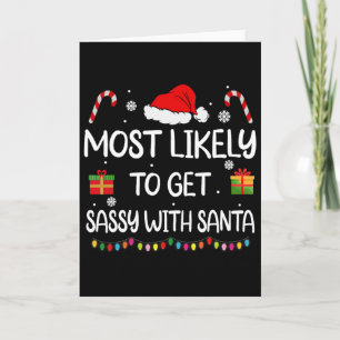 Most Likely To Get Sy With Santa Fun Family Christ Card