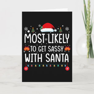 Most Likely To Get Sy With Santa Fun Family Christ Card