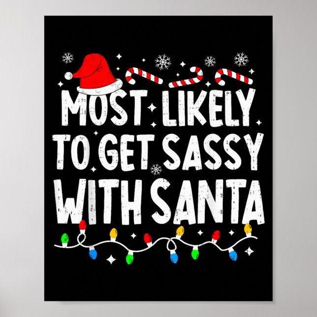 Most Likely To Get Sy With Santa Funny Matching Ch Poster (Front)