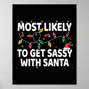 Most Likely To Get Sy With Santa Xmas Matching Poster