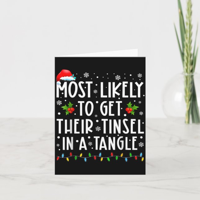 Most Likely To Get Their Tinsel In A Tangle Christ Card (Front)