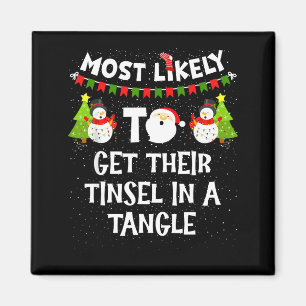 Most Likely To Get Their Tinsel In A Tangle Christ Magnet