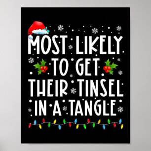 Most Likely To Get Their Tinsel In A Tangle Family Poster